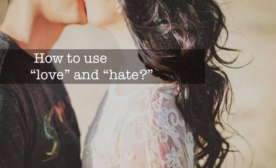 hatelove什么意思,你误解别人对你的感情